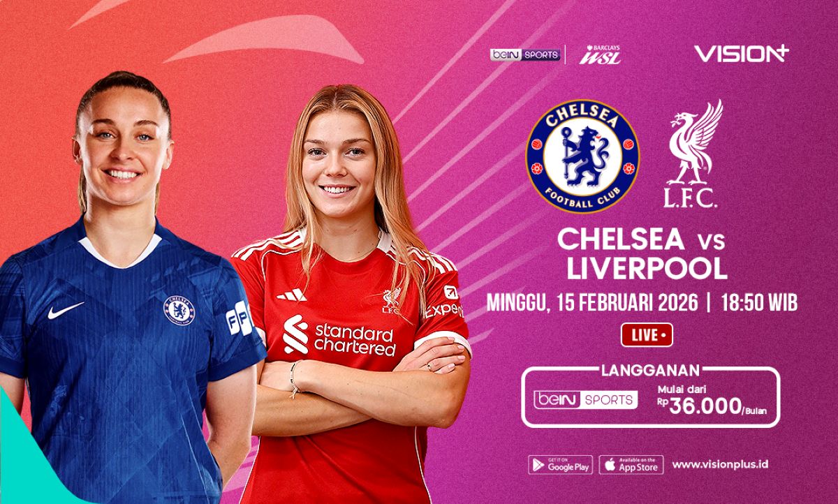 Chelsea Dan Liverpool Berduel Malam Ini Di WSL 2025-2026, Nonton Di Vision!
